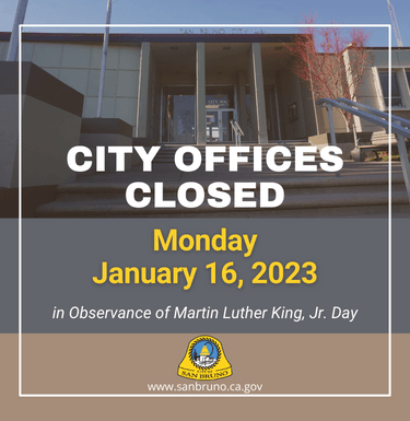 Image of City Hall with text stating office closed Jan 16 in observance of Martin Luther King Jr Day