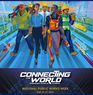 Image of workers walking to their jobs and the text Connecting the World through Public Works