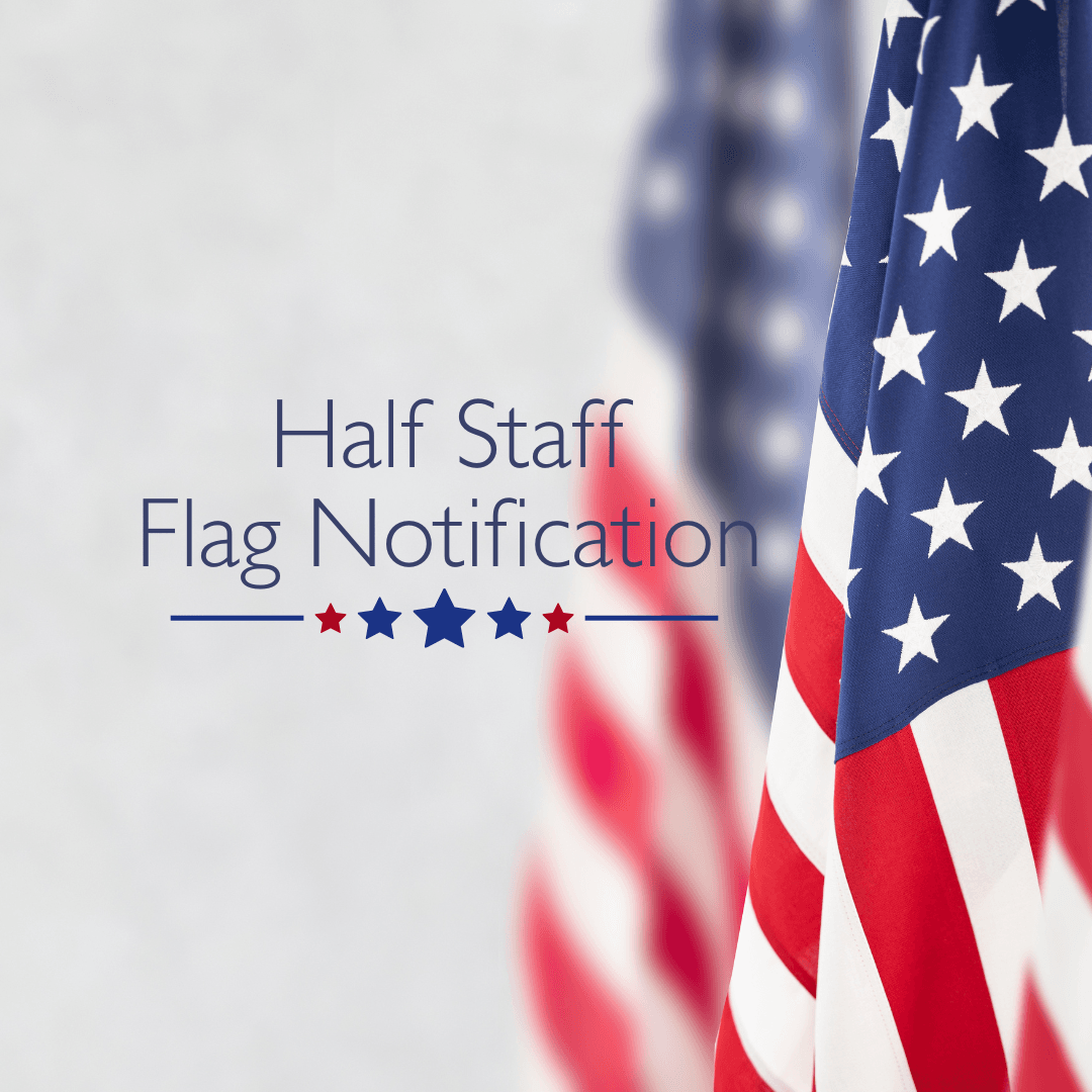 Half Staff Flag Notification