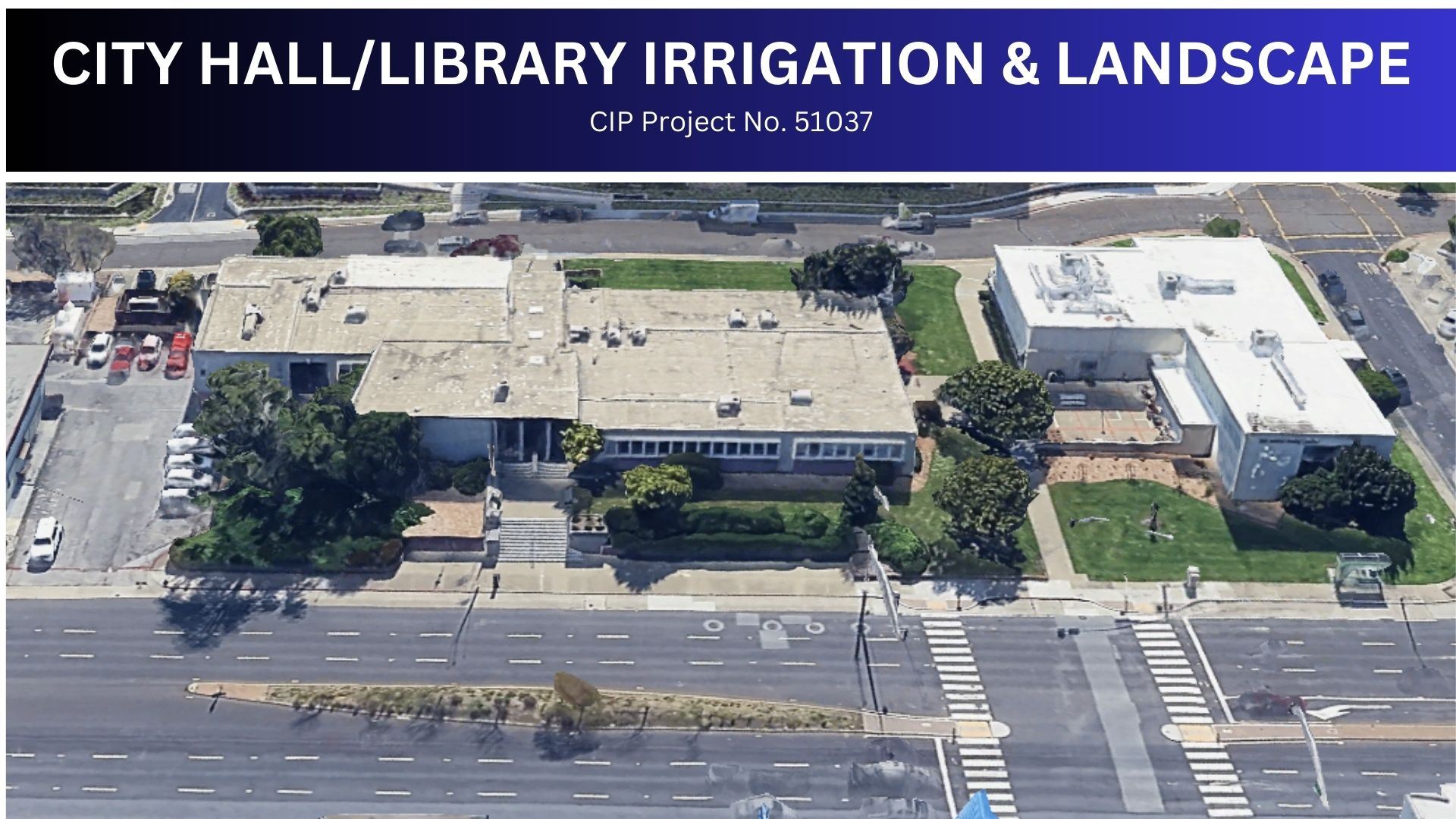 City Hall-Library Irrigation and Landscape
