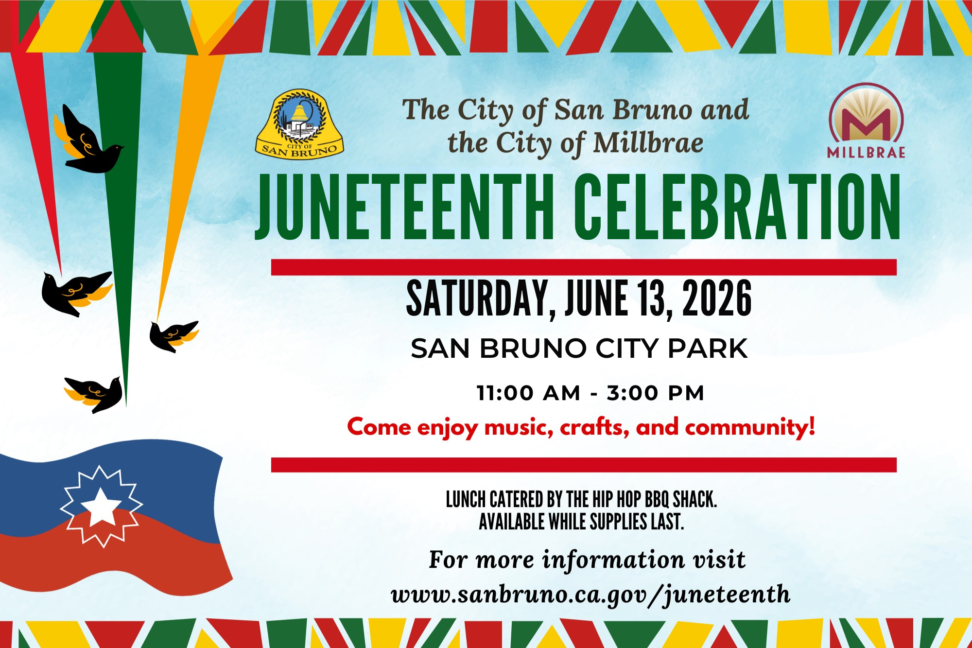 Juneteenth at San Bruno City Park, 6/13, 11AM-3PM. Enjoy music, crafts and community. 